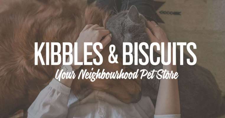 Kibbles and Biscuits