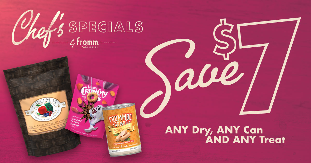 Chef's Specials Offer Save 7 on Dry + Can + Treats
