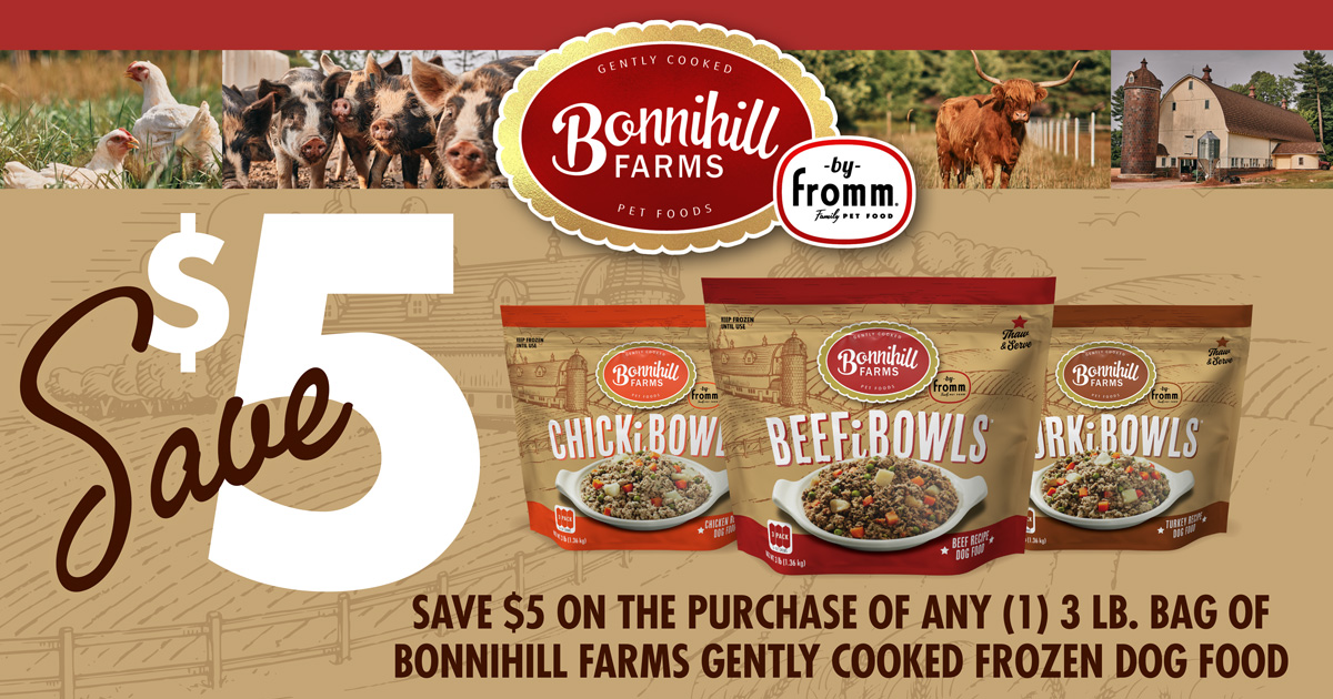 Save 5 on Bonnihill Farms by Fromm