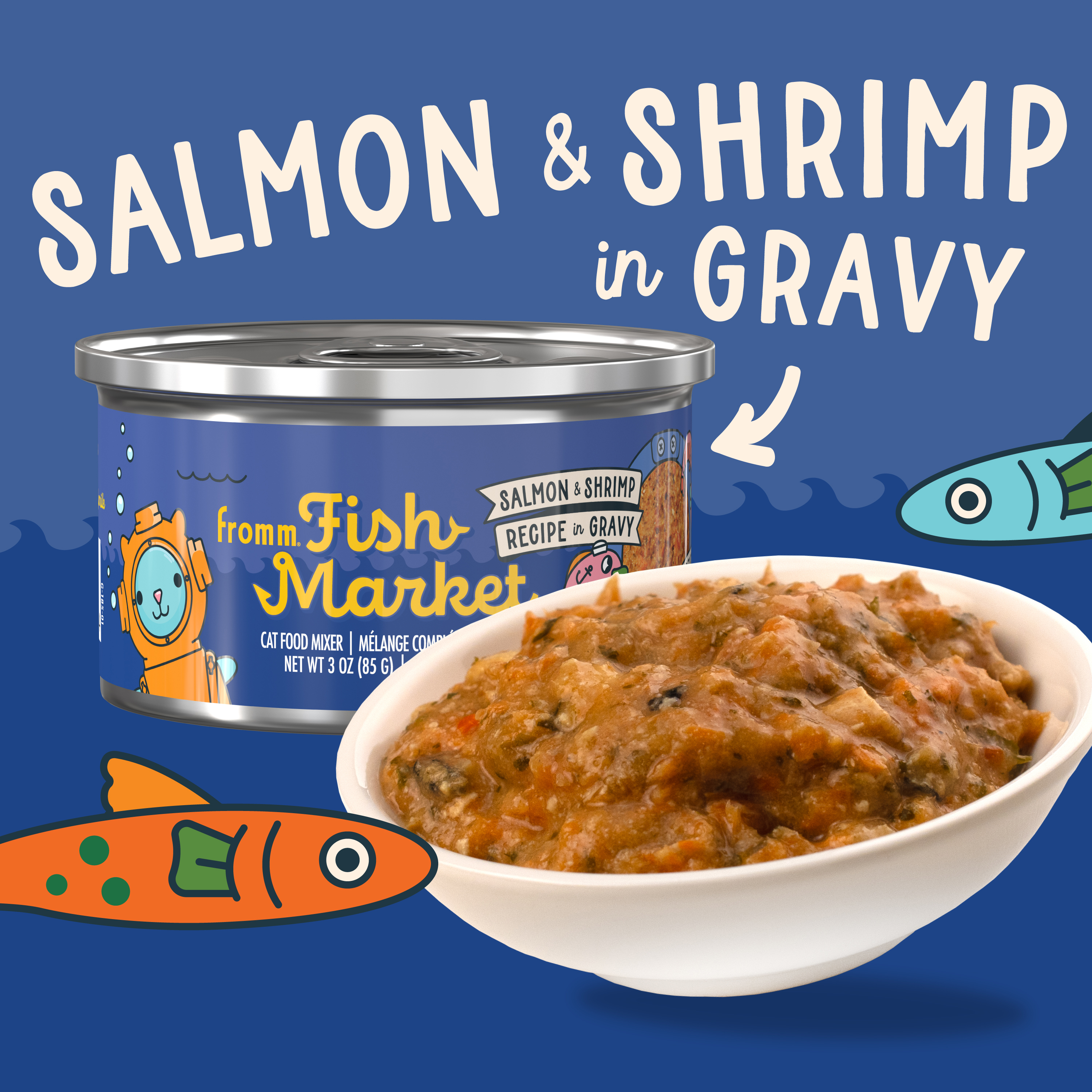 Fromm Fish Market. Salmon & Shrimp Recipe in Gravy. A bowl of Salmon & Shrimp Recipe cat food in front of a small blue can of cat food. blue background and cartoon fish.