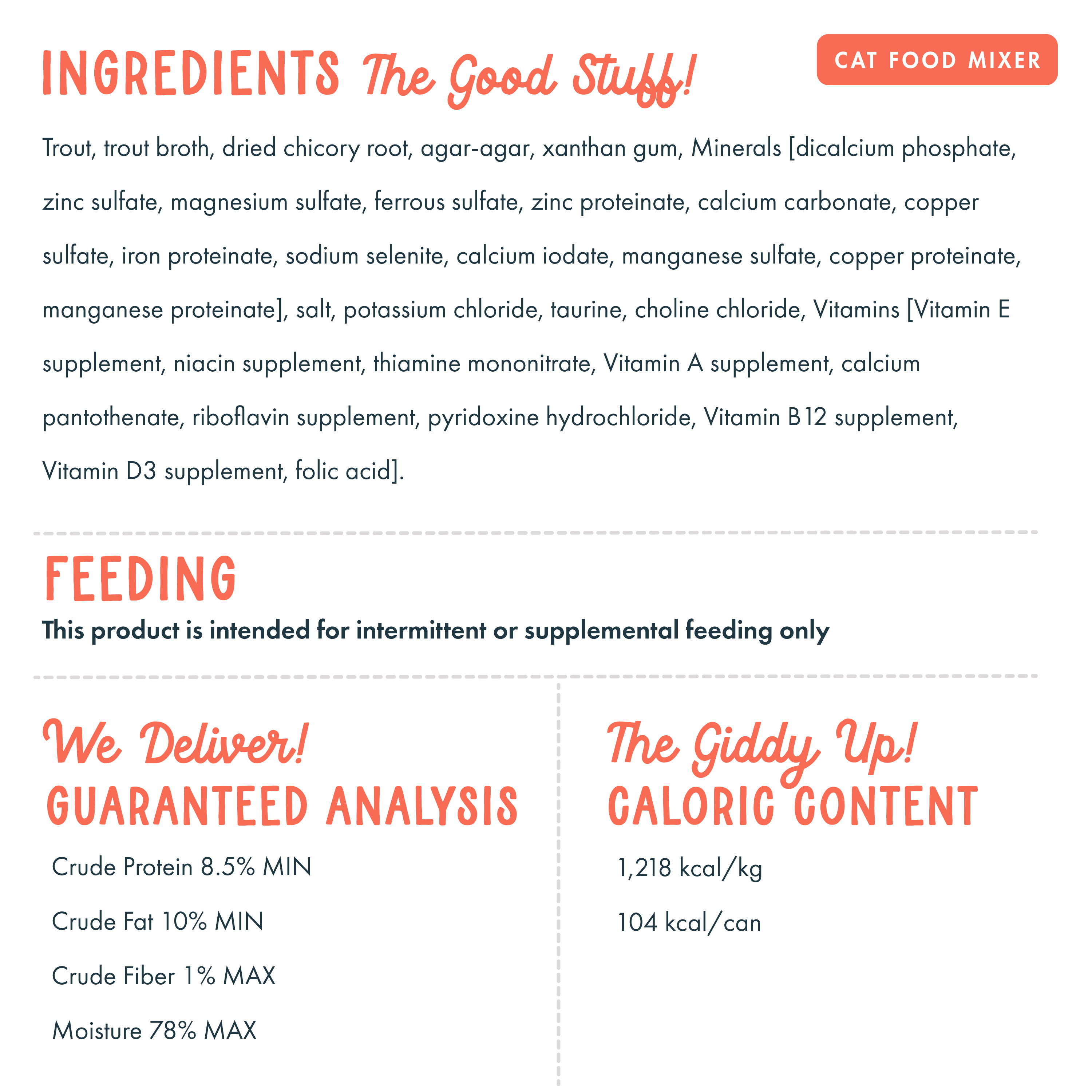 Technical information about Fromm Fish Market Trout Pâté Cat Food Mixer. Ingredients, Feeding Recommendations, Calories, General Analysis.