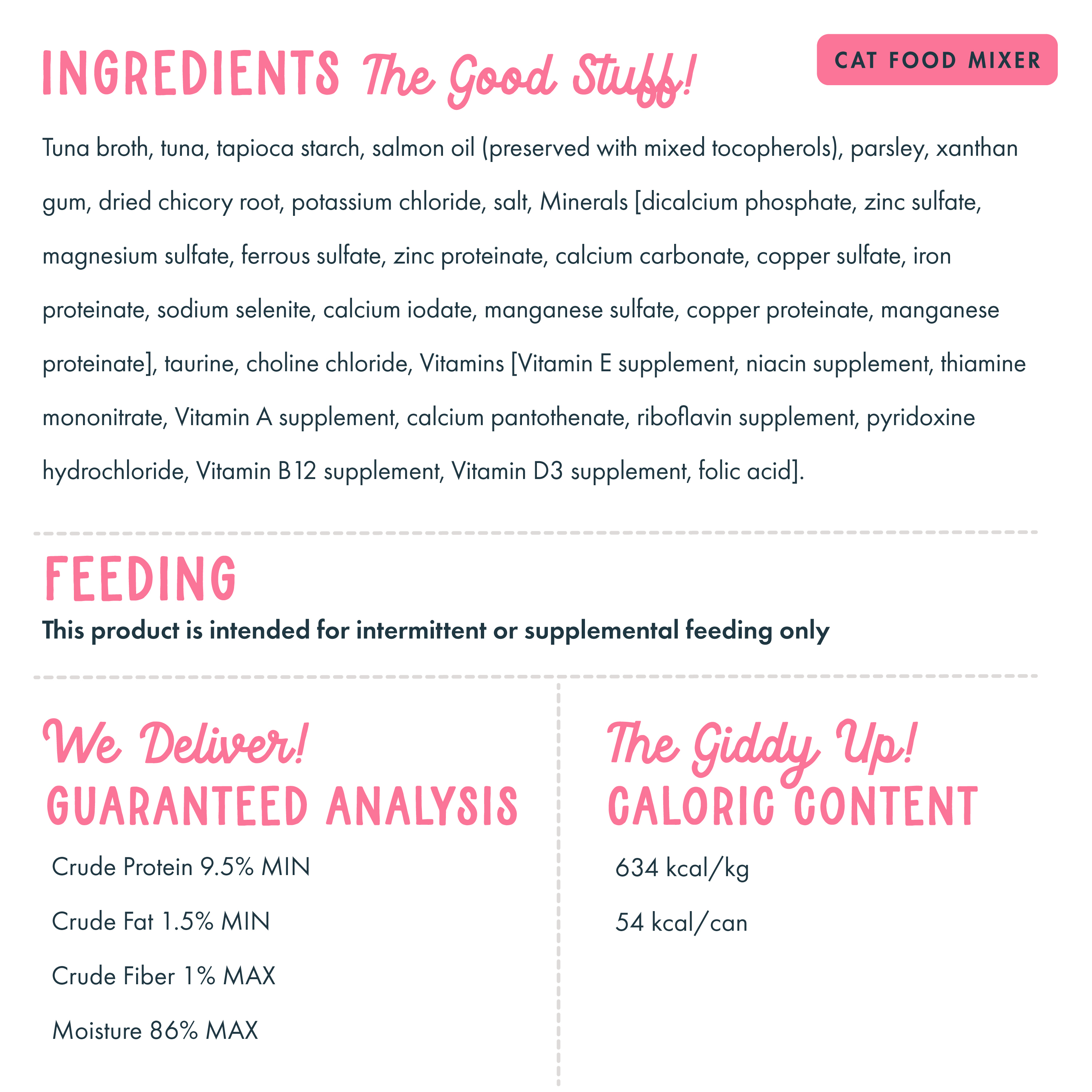 Technical information about Fromm Fish Market Tuna Recipe in Gravy Cat Food Mixer. Ingredients, Feeding Recommendations, Calories, General Analysis.